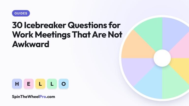 30 Icebreaker Questions for Work Meetings That Are Not Awkward